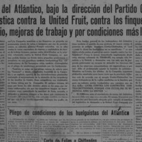 Los trabajadores del Atlántico, bajo la dirección del Partido Comunista, libran su batalla huelguísta contra la United Fruit, contra los finqueros particulares, por alzas del salario, mejoras de trabajo y por condiciones más llevaderas de vida